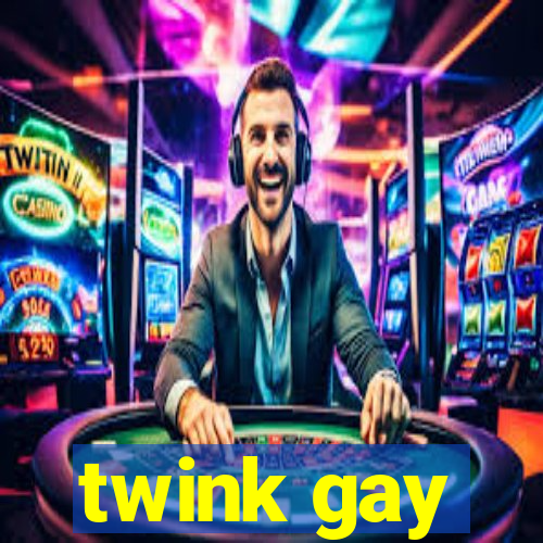 twink gay