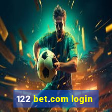 122 bet.com login