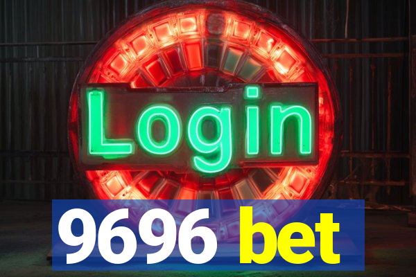 9696 bet