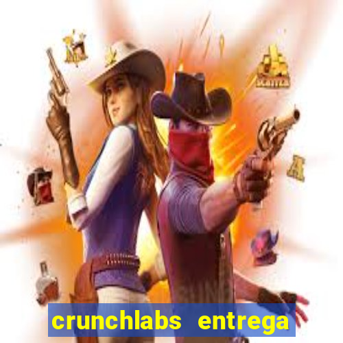 crunchlabs entrega no brasil