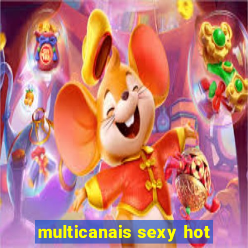 multicanais sexy hot