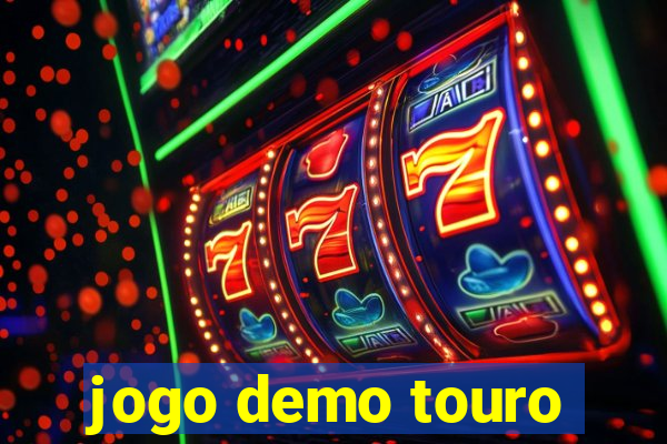 jogo demo touro