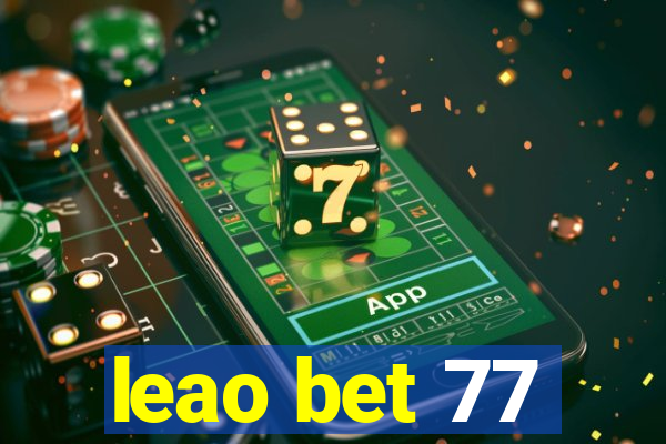 leao bet 77