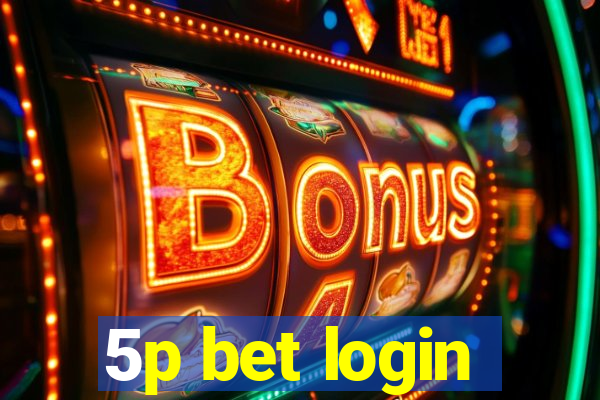 5p bet login