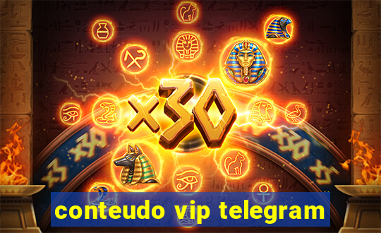 conteudo vip telegram