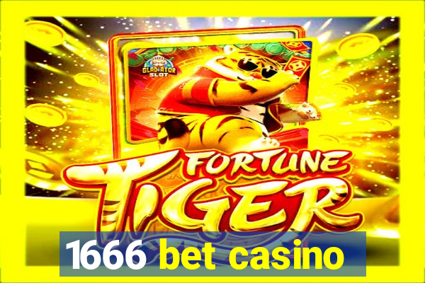 1666 bet casino