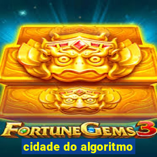 cidade do algoritmo