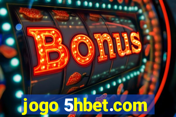 jogo 5hbet.com