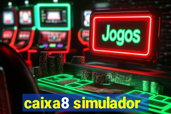 caixa8 simulador