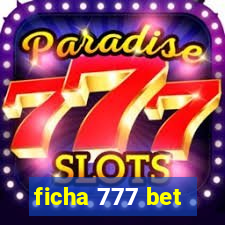 ficha 777 bet