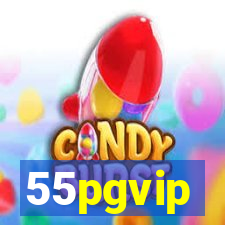 55pgvip