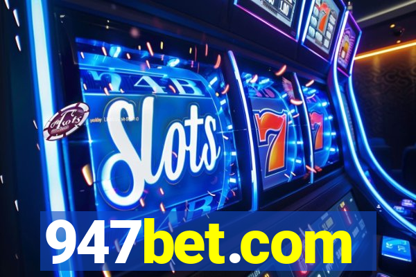 947bet.com