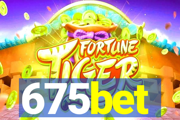 675bet