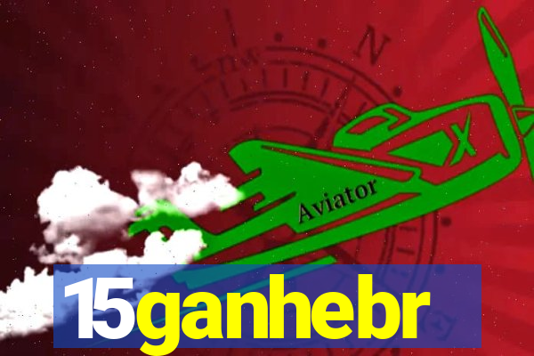 15ganhebr