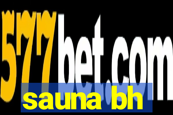 sauna bh