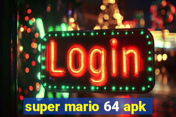 super mario 64 apk