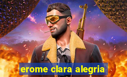 erome clara alegria