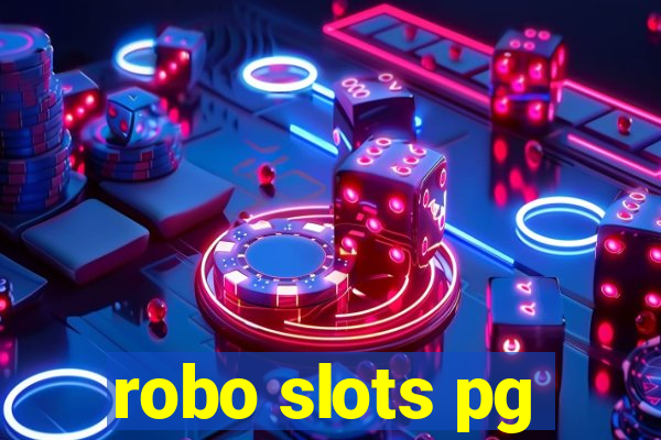 robo slots pg