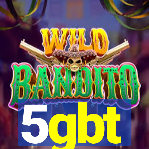 5gbt