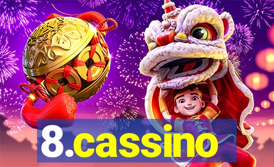 8.cassino