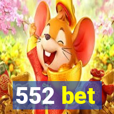 552 bet