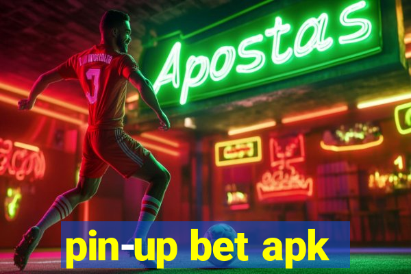 pin-up bet apk