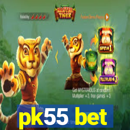 pk55 bet