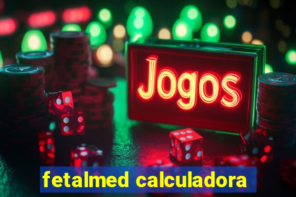 fetalmed calculadora