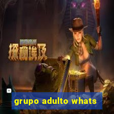 grupo adulto whats