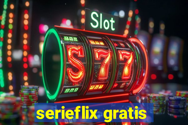 serieflix gratis