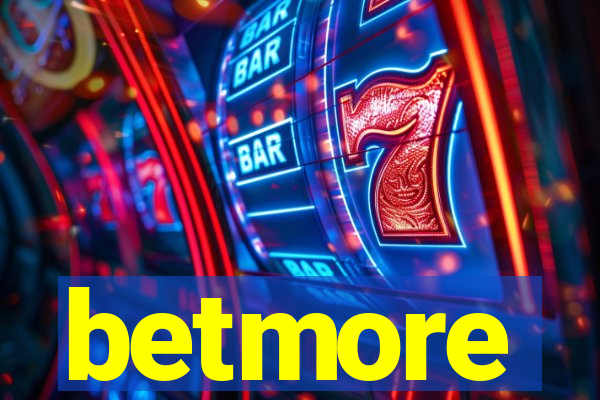 betmore