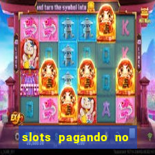 slots pagando no cadastro saque free 2024