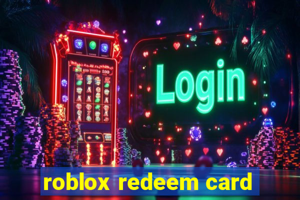 roblox redeem card