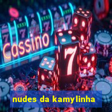 nudes da kamylinha