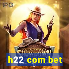 h22 com bet