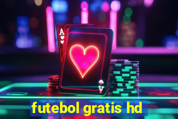 futebol gratis hd