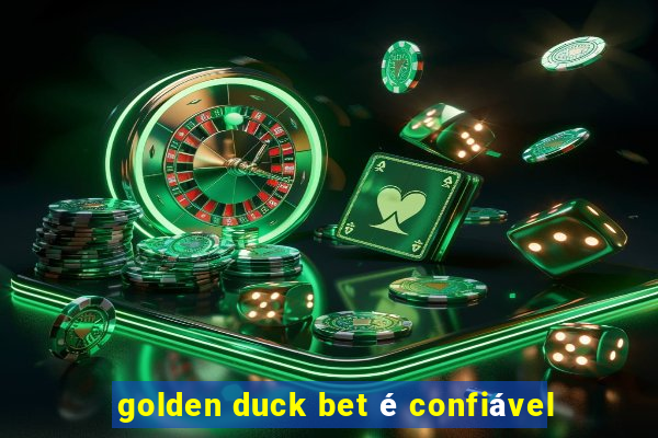 golden duck bet é confiável