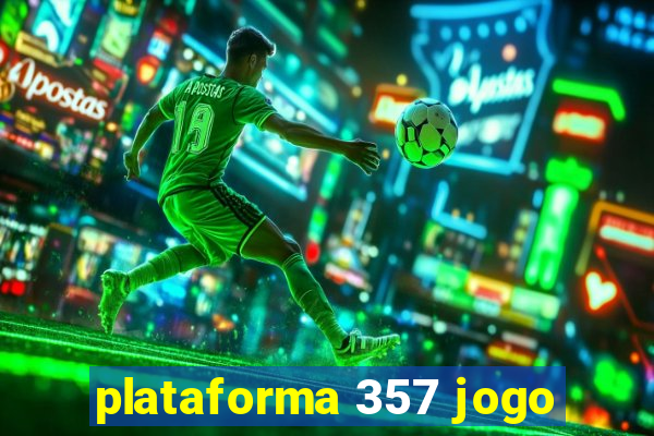 plataforma 357 jogo