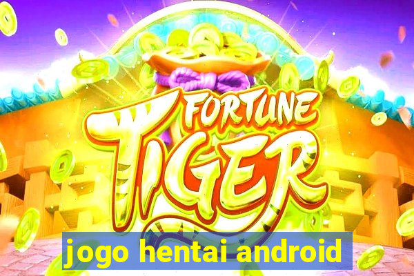 jogo hentai android