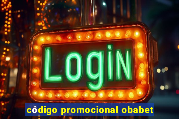 código promocional obabet