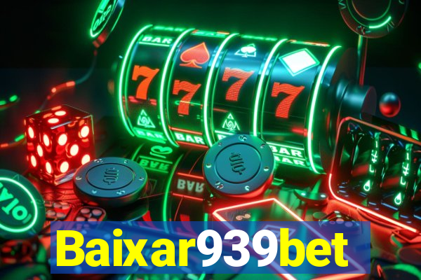 Baixar939bet