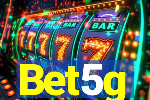 Bet5g