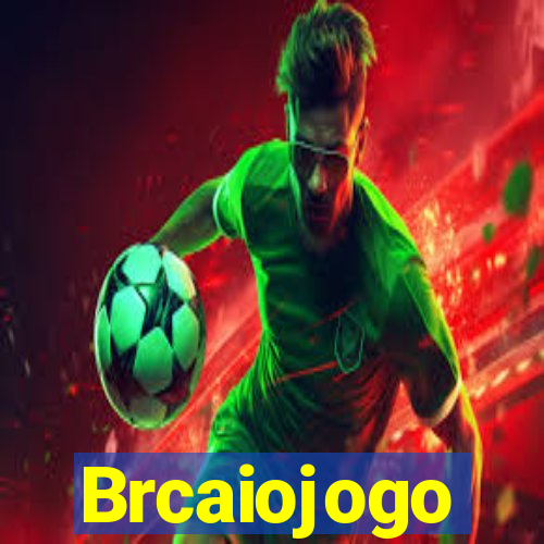 Brcaiojogo