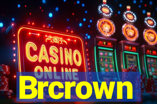 Brcrown