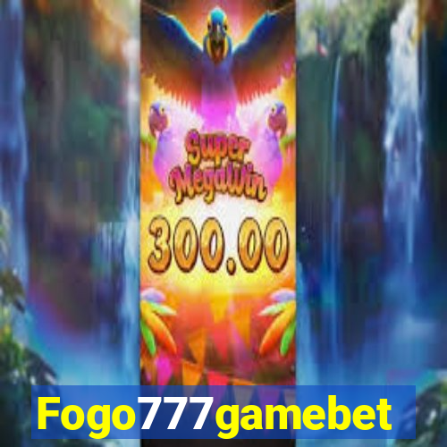 Fogo777gamebet