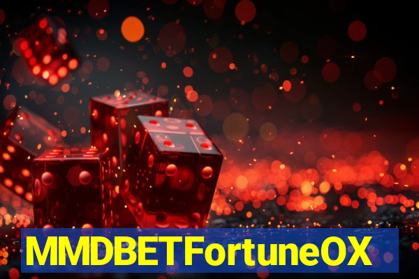 MMDBETFortuneOX