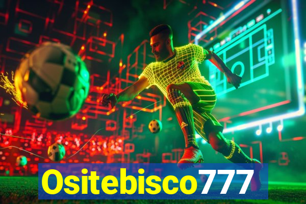 Ositebisco777