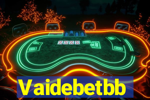 Vaidebetbb