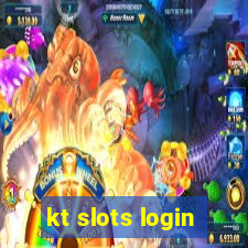 kt slots login