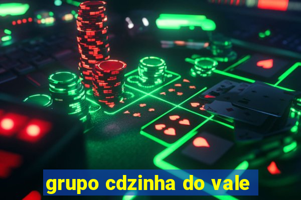 grupo cdzinha do vale